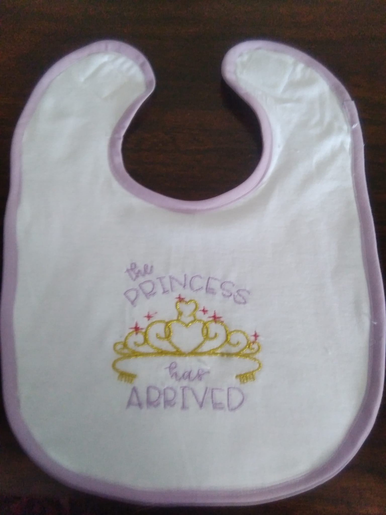 HANDMADE BABIES BIB THE PRINCESS HAS ARRIVED-HANDMADE,BABIES,BABY,GIRLS,NOVELTY BIB,MACHINE EMBROIDERED,CHEAP,THE PRINCESS HAS ARRIVED